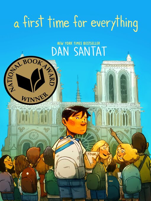 Title details for A First Time for Everything by Dan Santat - Wait list